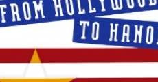 From Hollywood to Hanoi