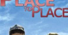 Filme completo From Place to Place