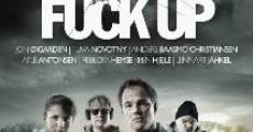 Fuck Up (2012) stream