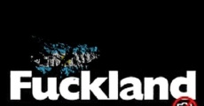 Fuckland (aka Fuckland (una película clandestina)) streaming