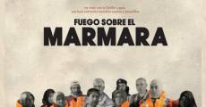 Película Fuego sobre el Mármara