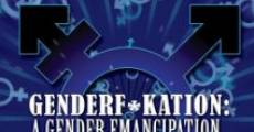 Filme completo Genderf*kation: A Gender Emancipation.