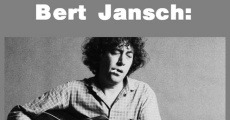 Película Genius of Bert Jansch: Folk, Blues & Beyond