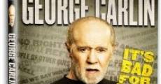 George Carlin... It's Bad for Ya! (2008) stream