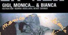 Ver película Gigi, Monica... y Bianca