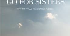 Go For Sisters (2013) stream