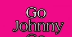 Filme completo Go Johnny Go
