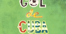 Película Gol de Cuba