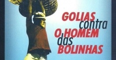 Golias Contra o Homem das Bolinhas (1969)