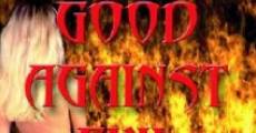 Good Against Evil streaming