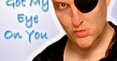 Got My Eye on You (2007)