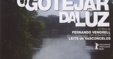 O Gotejar da Luz (2002) stream