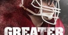 Greater (2016) stream