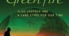 Película Green Fire. Aldo Leopold and a Land Ethic for Our Time