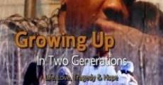 Growing Up in Two Generations