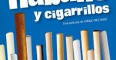 Habano y cigarrillos (2012) stream