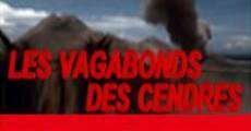 Filme completo Les vagabonds des cendres