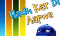 Hadh Kar Di Aapne streaming