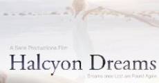 Película Halcyon Dreams