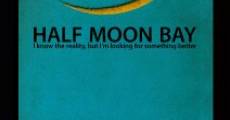 Half Moon Bay (2014) stream