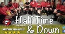 Half Time and Down (2014) stream