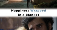 Happiness Wrapped in a Blanket (2014) stream