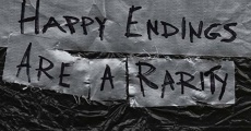 Happy Endings Are a Rarity (2017)