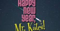 Película Happy New Year, Mr. Kates