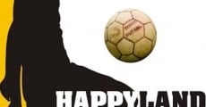 Happyland streaming