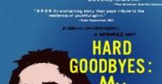 Ver película Hard Goodbyes: My Father