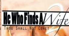 He Who Finds a Wife 2: Thou Shall Not Covet film complet