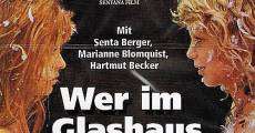 Wer im Glashaus liebt... (1971)