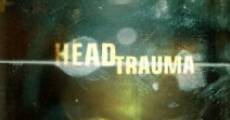 Película Head Trauma