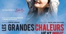 Les grandes chaleurs streaming