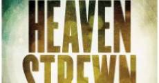 Película Heaven Strewn