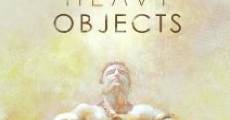 Heavy Objects streaming