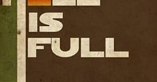 Hell Is Full film complet