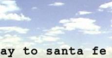 Highway to Santa Fe (2006)