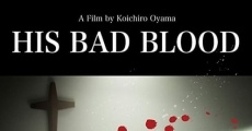 Película His Bad Blood