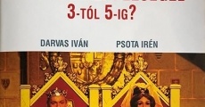 Mit csinált Felséged 3-tól 5-ig? (1964)