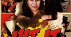 Hit It (2013) stream