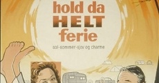 Hold da helt ferie (1965)