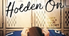 Filme completo Holden On