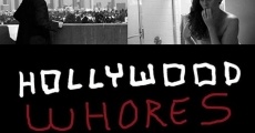 Hollywood Whores (2011) stream