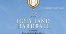 Holy Land Hardball (2009)