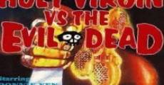Ver película Holy Virgin Vs. Evil Dead