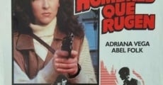 Hombres que rugen (1984)