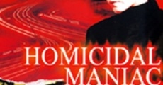 Película Homicidal Maniac