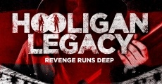 Hooligan Legacy streaming