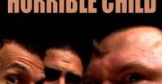 Horrible Child film complet